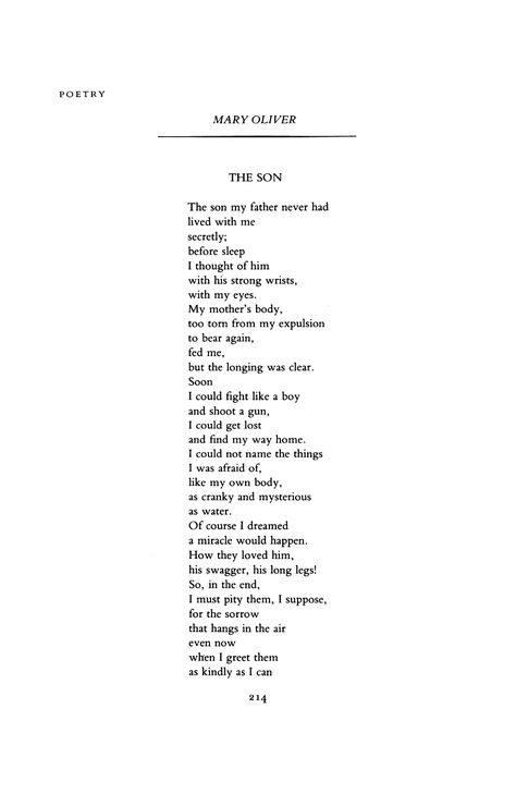 The Son by Mary Oliver | Poetry Magazine Mary Oliver Poems, Spilled Ink, Poetry Magazine, Poetry Foundation, Rough Times, Mary Oliver, Before Sleep, Inside Job, Writing Poetry