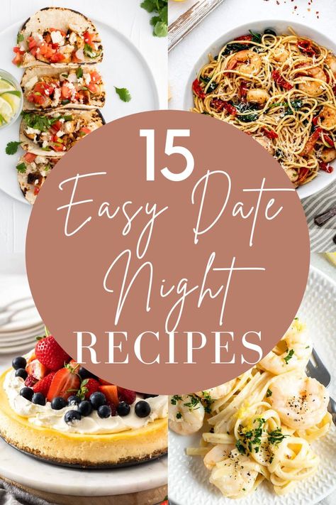 First Date Dinner At Home, First Date Home Cooked Meals, Date Night Dinner Recipes Healthy, Date Night In Recipes, Couples Date Night Ideas At Home Dinner, Home Date Night Dinner Ideas, Dinner Date Recipes Romantic, At Home Date Night Food Ideas, Make Dinner Together Date