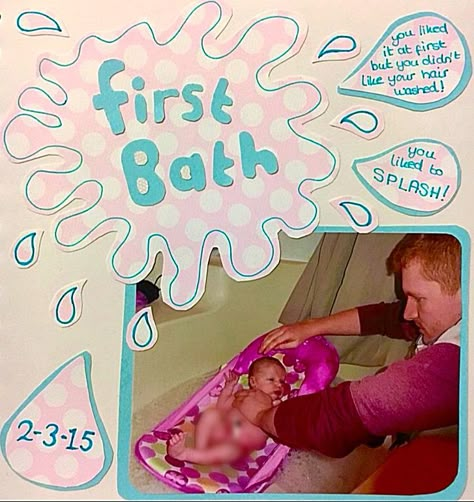 First Bath Scrapbook Page, Scrapbook Ideas First Year, Baby Scrapbook Ideas Girl, Nanny Scrapbook Ideas, One Year Old Scrapbook Ideas, Scrap Book For New Born Baby, Babybook Scrapbook Ideas, Scrapbook For Baby Girl, 1st Year Scrapbook Baby