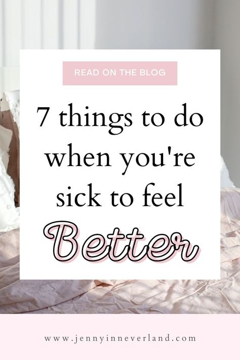 Things To Help You When Your Sick, Post Sickness Workout, How To Get Taste Back When Sick, What To Do When Sick In Bed, When Sick How To Feel Better, How To Make Yourself Feel Better When Sick, Ways To Feel Better When Sick, What To Take When You Start Feeling Sick, Things To Help You Feel Better When Sick