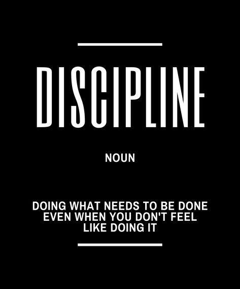 Own The Room Quotes, Setting High Standards, Be Disciplined Quotes, You Can Do Anything You Set Your Mind To, What Is Discipline, Mind Set Quotes, Discipline Meaning, Quotes About Discipline, Discipline Definition