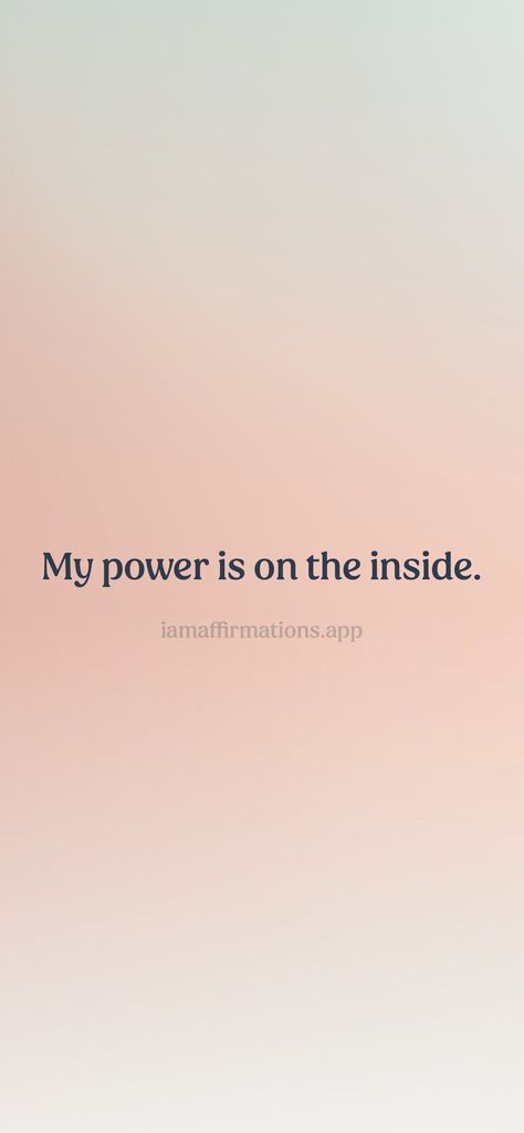 My power is on the inside. From the I am app: https://iamaffirmations.app/download I Am Powerful Quotes, On My Own Quotes, I Am Powerful, Manifesting Affirmations, Speech Marks, I Am Affirmations, My Power, Own Quotes, Meditation Quotes