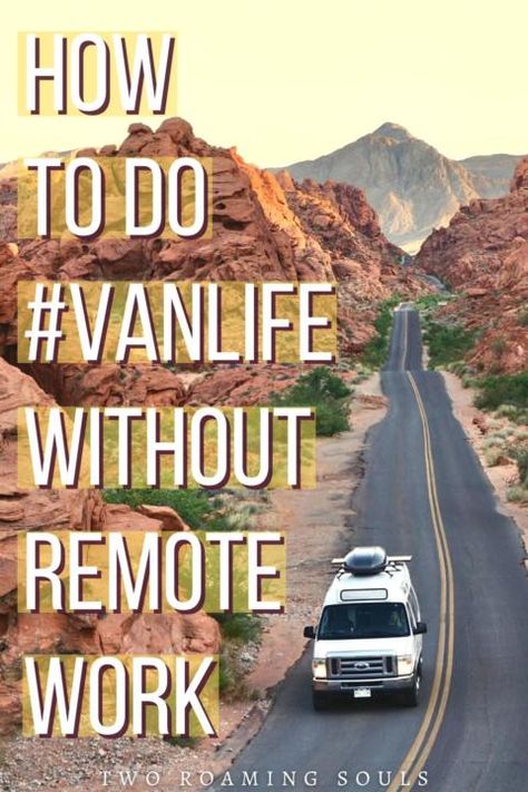 How To Do #Vanlife Without Remote Work - tworoamingsouls Living In A Van Full Time, Live In A Van, Life Essentials, Bus Living, Car Life, Enough Money, Full Time Travel, Cool Campers, Bus Life