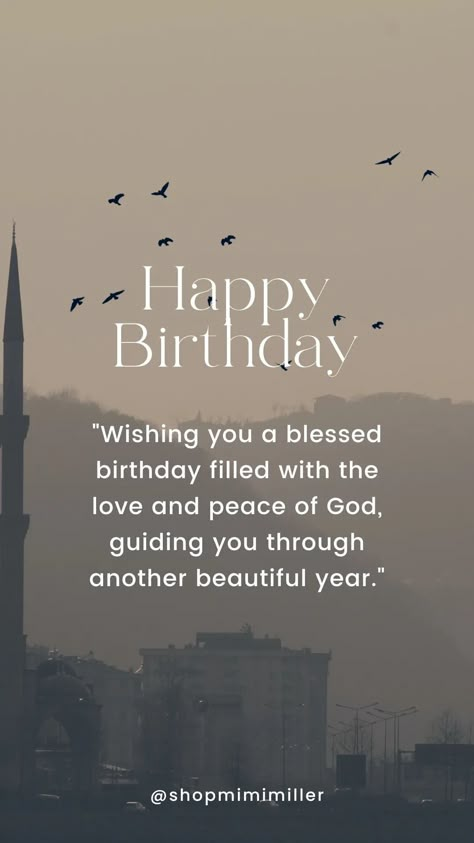 Birthday Wishes God Blessings, Happy Birthday Blessings For Him, Happy Birthday Prayer Inspirational, Happy Birthday Wishes Blessings, Birthday Prayer For Brother, Bible Birthday Wishes, Christian Birthday Wishes For A Friend, Birthday Christian Wishes, Happy Birthday Mom Letter