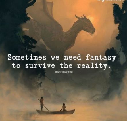 Sometimes we need fantasy to survive the reality Fantasy Quotes, Buku Harry Potter, Reading Quotes, Book Memes, A Dragon, Deep Thought Quotes, A Quote, Reality Quotes, Beautiful Quotes