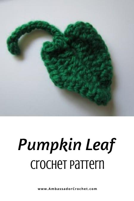 Crochet Leaf Free Pattern, Leaf Crochet Pattern, Crochet Pumpkin Hat, Pumpkin Leaf, Leaf Crochet, Thanksgiving Crochet, Crochet Leaf Patterns, Crochet Friends, Fall Crochet