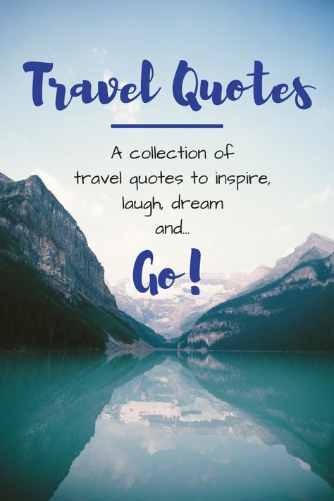 Best Travel Quotes - a Collection of Travel Quotes to Inspire and More Group Travel Quotes, Motivational Travel Quotes, Good Morning Travel Quotes, Magical Place Quotes, Travel Time Quotes, Last Day Of Vacation Quotes, Fun Travel Quotes, Positive Travel Quotes Inspiration, Monday Travel Quotes