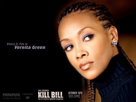 Vernita Green, Kill Bill Movie, Green Play, Vivica Fox, Jackie Brown, Bad Girls Club, Kill Bill, Quentin Tarantino, Badass Women