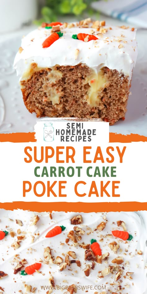 Festive Easter Poke Cake, Easy Easter Poke Cake, Easy Carrot Cake Desserts, Easter Dessert Carrot Cake, Carrot Cake Easter Dessert, Carrot Cake Poke Cake Recipes, Easter Dessert Cake, Easter Poke Cake With Pudding, Easy Easter Pie Recipes