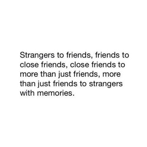 Follow our instagram for more!! www.instagram.com/when_meme/ by sadqu Stranger With Memories Quotes, Strangers To Best Friends Quotes, Back To Strangers Again Quotes, Teenage Memories Quotes, Back To Strangers Quotes, Strangers With Memories Quotes, Strangers To Friends Friends Into Lovers, From Strangers To Friends To Lovers, Friends To Strangers Quotes