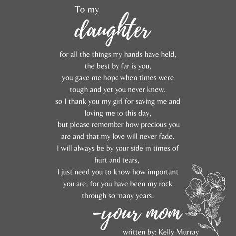 To My Daughters From Mom, Im Sorry Daughter From Mom Quotes, Poems To My Daughter From Mom, Too My Daughter Quotes, Daughter From Mom, Mom Messages To Daughter, Grown Up Daughter Quotes, Poems To My Daughter, Mommy To Daughter Quotes