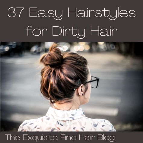 Messy Day Hairstyles, Quick Easy Hairstyles For Dirty Hair Updo, Hair Styles For 2nd Day Hair, Hairstyles For 3rd Day Hair, Hair Styles For Second Day Hair, Day 2 Hairstyles Long Hair, No Shower Hairstyles, Quick Second Day Hairstyles, Easy Day Two Hairstyles