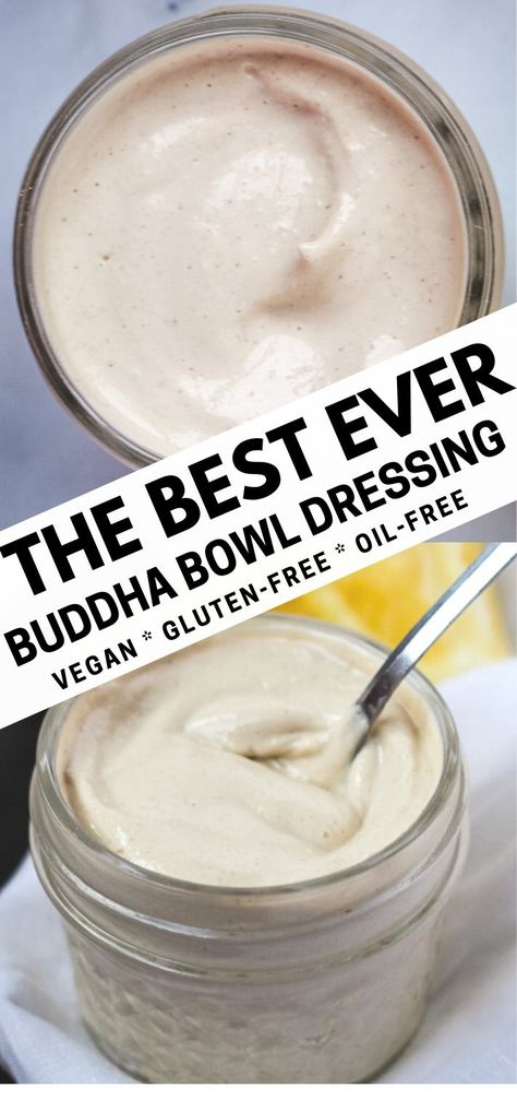 Buddah Bowl Dressing No Tahini, Tahini Buddha Bowl, Buddha Bowl Tahini Dressing, Buddha Bowl Dressings, Buddha Bowl Dressing No Tahini, Vegan Buddha Bowl Dressing, Greek Tahini Dressing, Tahini Sauce For Buddha Bowl, Vegan Sauces For Bowls