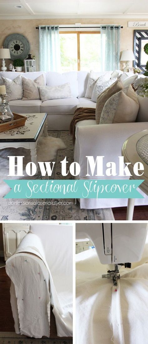 Step-by-step tutorial for making your own custom sectioanl slipcover by Confessions of a Serial-Do-it-Yourselfer Sectional Slipcovers To Buy, Sofa Cover For Sectional, Cover Old Couch Ideas, Diy Couch Cover Ideas, L Shaped Sofa Cover Ideas, Sectional Couch Cover Slipcovers, Sectional Sofa Cover Slipcovers, Diy Couch Cover Sectional, Sectional Cover Ideas