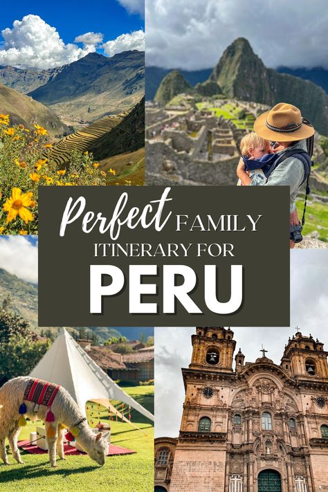 The Best Two Week Itinerary for Peru - Family Peru Itinerary — Big Brave Nomad Peru Itinerary One Week, Cusco Peru Outfit, Cusco Peru Photography, Peru Aesthetic, Peru Photography, Peru Itinerary, Cusco Travel, Peru Food, South America Trip