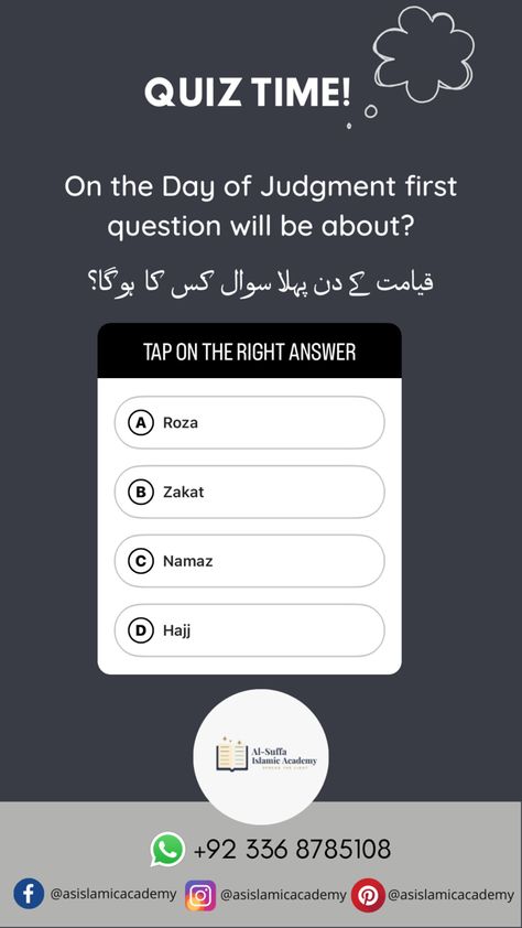 Option C Namaz is the right answer. #alsuffaislamicacademy #quiztime #islamicquiz #islamicreminders Islamic Quiz With Answer, Islamic Trivia, Good Human Being Quotes, Friend Questions, Islamic Quiz, Books On Islam, Best Friend Questions, Quiz With Answers, Questions For Friends