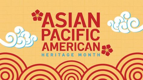 Aapi Art, Library Boards, Pacific Islander, Civic Engagement, Asian History, Culture Club, Heritage Month, American Culture, Poster Ideas