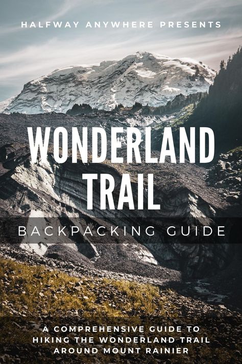 Washington Camping, Oregon Camping, Backpacking Routes, Wonderland Trail, Spray Park, Washington Vacation, Backpacking Trails, Backpacking Guide, Oregon Hikes