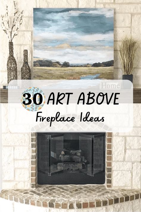 The area above a fireplace mantel is full of opportunities to showcase your personality. Using art above fireplace will instantly add a layer of pizzazz to the space. Wood Wall Art Above Fireplace, Mantle Decorating Ideas With Art, Mantle Decor Artwork, Pictures For Above Fireplace, Wall Art For Fireplace, Fireplace Mantle With Large Picture, Mantle With Artwork, Ideas For Above Fireplace Mantel, Fireplace Wall Decor Ideas Modern