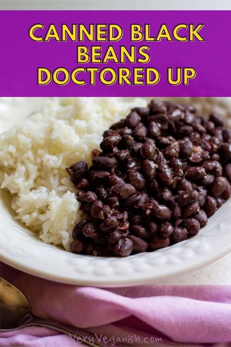 Easy Canned Black Beans, How To Spice Up Black Beans, How To Make Black Beans From A Can, Side Dishes With Black Beans, Recipes For Canned Beans, Recipes Using Canned Black Beans, Black Bean Recipes From Can, Can Black Beans Recipe Easy, Seasoning For Black Beans