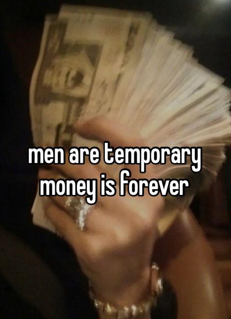 Get Out Your Feelings Aint No Money In There, All I Care About Is Money, Get Your Money Up Not Your Funny Up, Money Love Quotes, Money Is The Reason We Exist, Old Money Quotes, I Heart Money, Money Whisper, Mood Pics Money