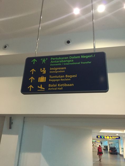 airport signs in Malay Airport Signs, Malaysia Truly Asia, Singing