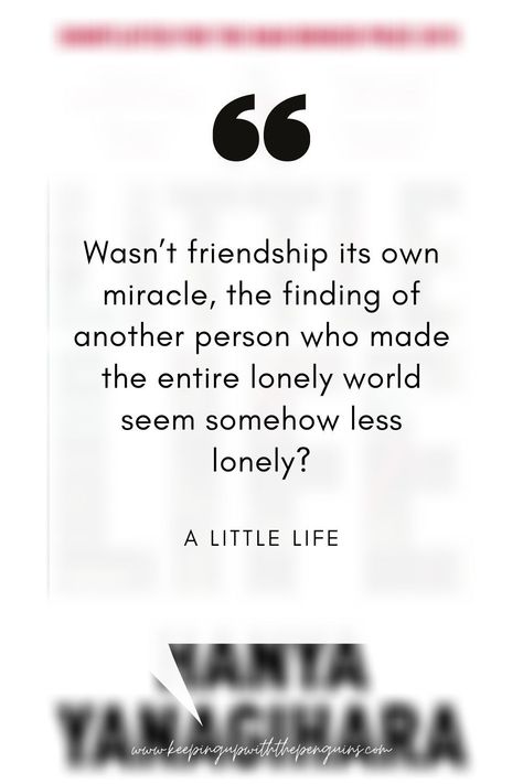 Quotes From A Little Life Book, A Little Life Quotes Hanya Yanagihara, A Little Life Book Quotes, A Little Life Book Aesthetic, A Little Life Quotes, Little Life Book, Lispenard Street, Hanya Yanagihara, A Little Life Book