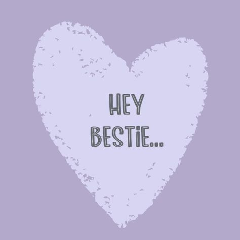 Hi Bestie, Bff Stuff, Hey Bestie, Friend Quotes, Best Friend Quotes, High Five, Friends Quotes, Ash, Best Friends