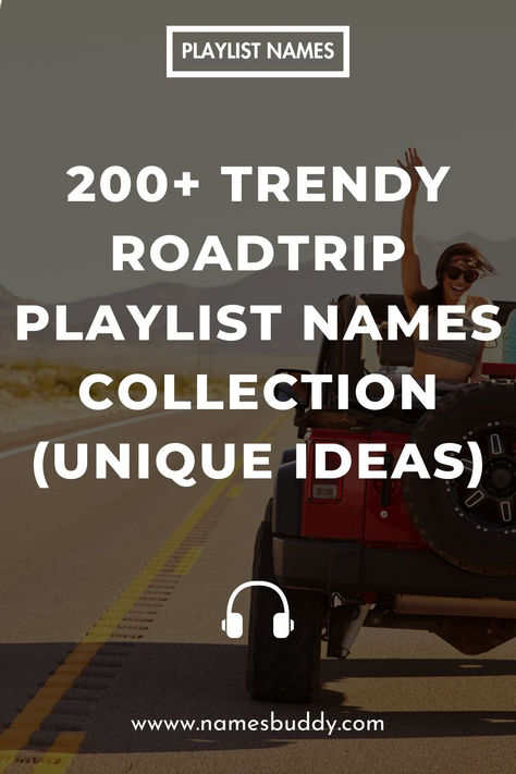 Road Trip Playlist Names Spotify Car Playlist Names, Roadtrip Playlist Names, Travel Playlist Names, Road Trip Playlist Names, Driving Playlist Names, Playlist Names For Moods, Country Playlist Names, Good Playlist Names, Roadtrip Playlist