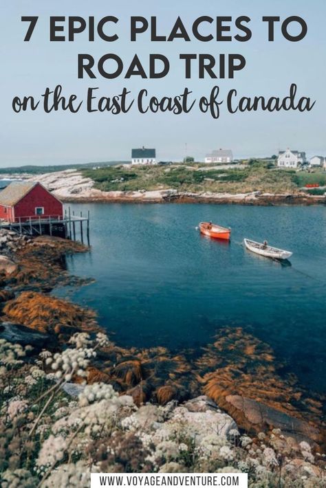 7 Epic Places to Road Trip to on the East Coast of Canada This Summer Canada East Coast Itinerary, Canada East Coast Road Trip, East Canada Road Trip, Travel Canada Road Trips, East Coast Canada Road Trip, Canada East Coast, Eastern Canada Travel, Eastern Canada Road Trip, Canada Itinerary