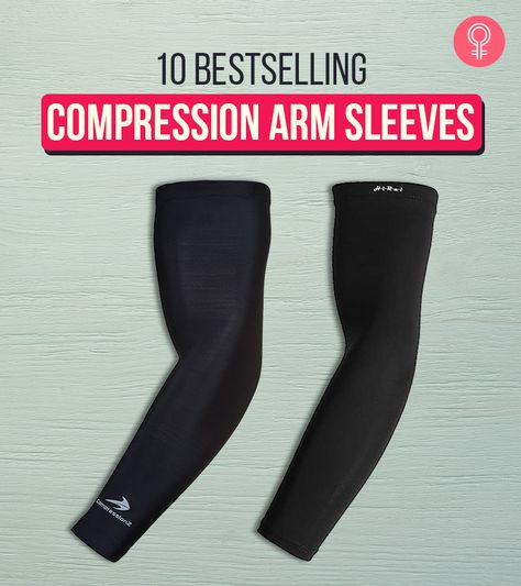 The 10 Best Compression Arm Sleeves To Try Out In 2022 Compression Sleeves Arm Woman, Arm Compression Sleeve, Compression Arm Sleeves, Muscle Fatigue, Compression Sleeves, Arm Sleeves, Improve Blood Circulation, Skin Benefits, Muscle Pain