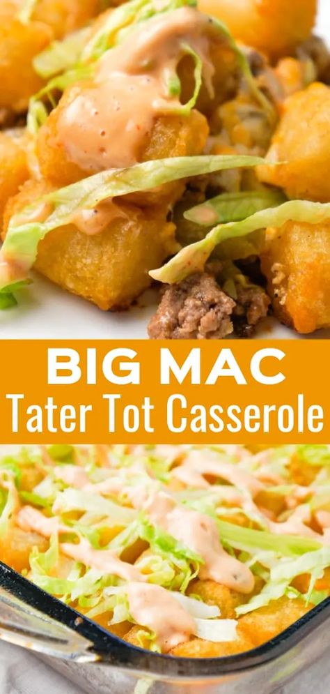 Big Mac Tater Tot Casserole, Copycat Big Mac Sauce, Copycat Big Mac, Dinner Sandwich, Big Mac Sauce, Mac Sauce, Tater Tot Casserole Recipes, Beef Ground, Ground Beef Recipes Healthy