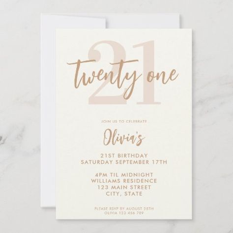 $2.92 | Modern Ivory Tan 21st Birthday - 21st birthday, modern, elegant, 21st, simple, chic, minimalist, birthday invitation, typography, ivory tan 21st Invitations, Minimalist Birthday, 21 Diner, 21st Birthday Party, 21st Party, 21st Birthday Invitations, Bday Invitations, Elegant Calligraphy, Script Typography