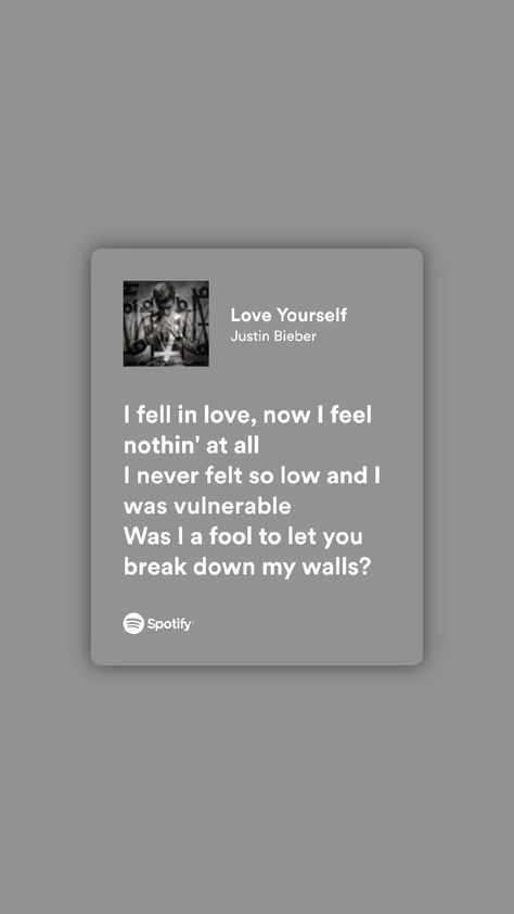 Love Yourself Lyrics Justin Bieber, Love Yourself Justin Bieber, Justin Bieber Lyrics, Love Yourself Lyrics, Spotify Lyrics, Twitter Header, Pretty Lyrics, Me Me Me Song, Do Everything