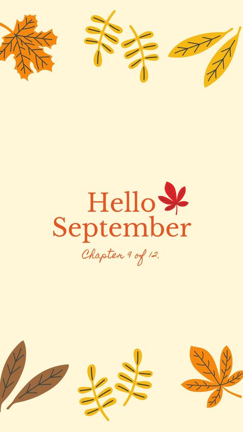 Hello September Chapter 9 Of 12, September Chapter 9 Of 12 Wallpaper, September 9 Of 12, September Chapter 9 Of 12, September Homescreen Wallpaper, Hello September Wallpapers, Hello September Collage, September My Favourite Month, Monthly Backgrounds