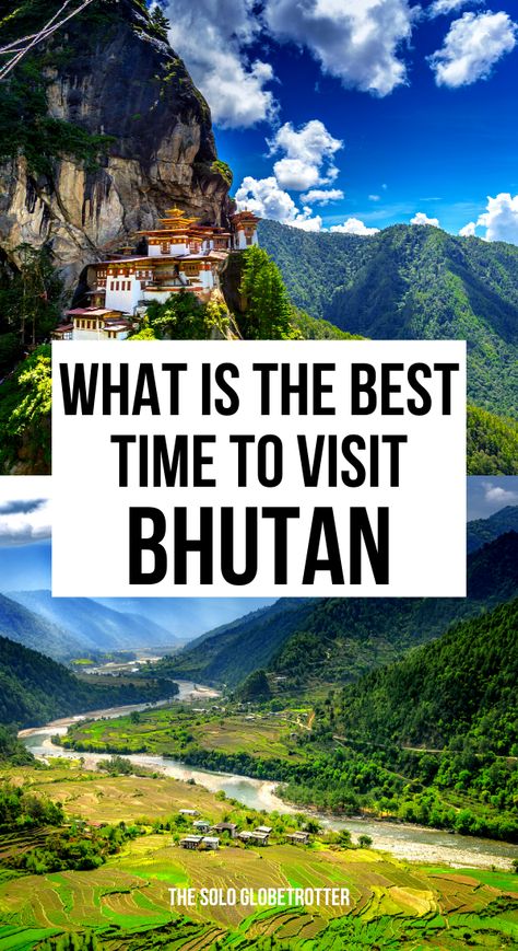 The Best time to visit Bhutan - In this post, find the best time to travel to Bhutan based on the seasons, months, if you want to hike or witness the traditional  festivals. Bhutan travel |#Bhutantravel #Bhutan #Bhutantips #Bhutanfestivals # Bhutan Aesthetic, Bhutan Photography, Things To Do In Bhutan, Bhutan Travel Itinerary, Punakha Bhutan, Bhutan Travel, Places In Usa, Visit Asia, Travel Destinations Asia