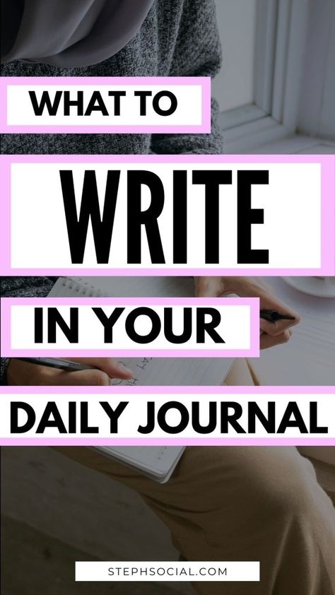 What To Write In A Daily Journal How To Get Started Journaling - Steph Social How To Start A Diary Writing, How To Start Journal, How To Journal, Journal Tips, Reflective Journal, Start Journaling, Types Of Journals, Journal Questions, Journal Inspiration Writing