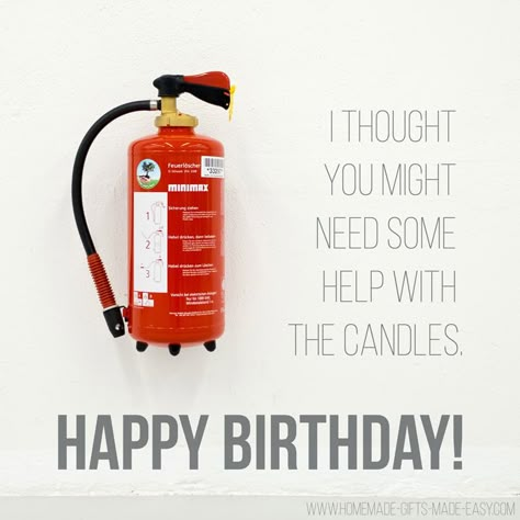 Birthday Wishes Funny | I thought you might need some help with the candles. Happy Birthday! Happy Birthday Funny Wishes, Birthday Funny Wishes, Funny Birthday Card Messages, Birthday Wishes For Men, Birthday Funnies, Happy Birthday Memes, Funny Happy Birthday Meme, Funny Happy Birthday Images, Funny Wishes