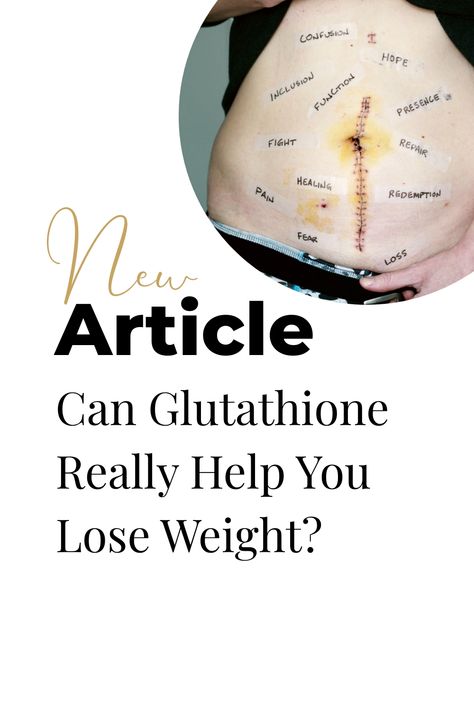 Text on stomach with words like "Hope" and "Fear" alongside a headline: "New Article: Can Glutathione Really Help You Lose Weight?" Gluthatione Supplement Benefits, Liposomal Glutathione Benefits, L Glutamine Benefits For Women, Glutathione Before And After, L Glutamine Benefits, Glutathione Benefits, Glutathione Supplement, Memory Exercises, Brain Boosting Foods