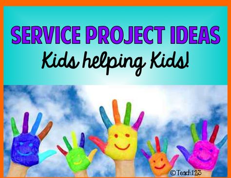 Service Projects at School - This time of year is the perfect time to do a service project with your class.  Looking for ideas?  Read this post! Student Council Projects Elementary, Service Projects For Kindergarteners, Elementary School Student Council Ideas, Student Council Project Ideas, Student Council Service Project Ideas, Student Council Ideas Elementary, Service Projects For Elementary Students, Elementary Student Council Ideas, Service Project Ideas