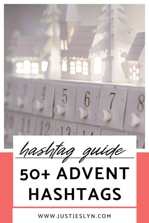 50+ Popular Advent Hashtags for #Advent (2021) | Just Jes Lyn Social Media Posts, Social Media Tips, Growing Your Business, Social Media Post, The Holiday, Advent, Light Box, Holiday Season, Social Media