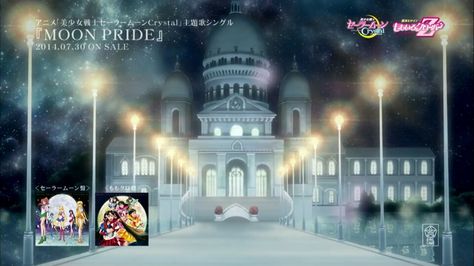 Sailor Moon Crystal: Moon Pride AMV screenshot Sailor Moon Castle, Silver Millenium, Moon Castle, Crystal Tokyo, Sailor Moon R, Sailor Moon Screencaps, Moon Kingdom, Sailor Princess, Moon Book