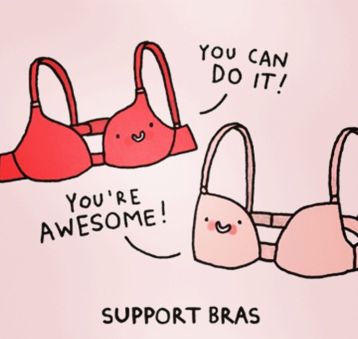 Internal PR idea: Supportive Sister Bra. Here is how it works: Buy a large bra. Have the first person with the "support bra" give it to a sister during chapter meeting who has been a support system to them. That sister then writes her name on it and holds onto it until the next meeting where she gets to pass it off to another supportive sister. You can also have sisters decorate the bra when they receive it to add some personality! E Mc2, You're Awesome, Support Bras, Look At You, Bones Funny, Funny Cute, Puns, Make Me Smile, I Laughed