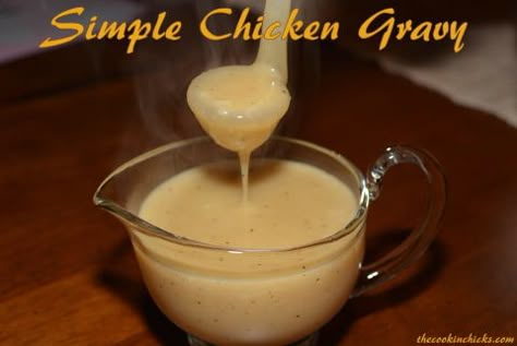 DSC_0017 Simple Chicken Gravy Recipe, Simple Chicken Gravy, Homemade Chicken Gravy, Chicken Gravy Recipe, The Cookin Chicks, Buttermilk Fried Chicken, Simple Chicken, Chicken Gravy, Turkey Gravy