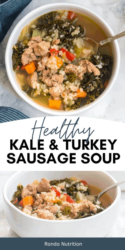 Soup With Cauliflower Rice, Kale And Sausage Soup, Soup With Cauliflower, Sausage Vegetable Soup, Kale And Sausage, Whole30 Soup Recipes, Turkey Italian Sausage, Soup Paleo, Kale Soup Recipes