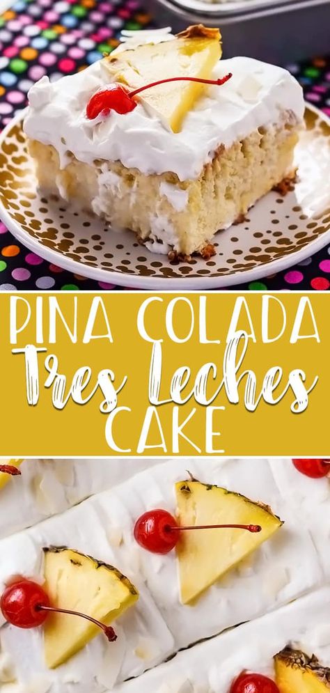 You can have your cake and drink it too with this luscious Pina Colada Tres Leches Cake! Adding the flavors of a favorite fruity summer cocktail puts an even more tropical twist on an already delicious Hispanic dessert! Pineapple Pina Colada Cake, Tres Leches Pineapple Cake, Summer Tres Leches Cake, Piña Colada Tres Leches Cake, Drunken Tres Leches Cake, Boozy Tres Leches Cake, Fruit Tres Leches Cake, Puerto Rican Cake Design, Hispanic Desserts Easy