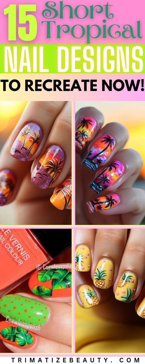 short-tropical-nail-designs Vibrant Nail Designs, Tropical Nail Art, Short Round Nails, Tropical Nail Designs, Nail Designs For Short Nails, Designs For Short Nails, Tropical Nails, Palm Tree Pattern, Hawaii Style