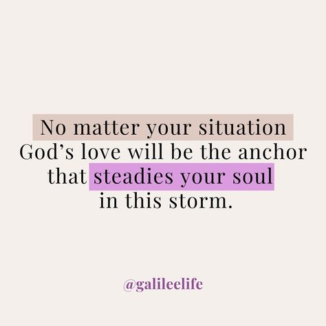 No matter how turbulent life’s circumstances may become, God’s love remains constant and unwavering, providing us with strength and stability. Trust in His ability to make all things new in your life today. Bible Verse: Hebrews 6:19 (NIV) - “We have this hope as an anchor for the soul, firm and secure.” Visit our website at www.galilee-life.com 💜 God Hope Quotes Strength, Today Bible Verse, Hebrews 6:19, Hope Is The Anchor Of The Soul, Anchor Bible Verses, Hebrews Anchor Verse, Positive Bible Verses, Hebrews 10:26-27, Hebrews 10:25 Kjv