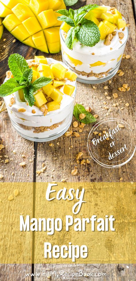 Parfait Recipes Dessert, Healthy Parfaits, Dessert Greek Yogurt, Homeschool Lunches, Greek Yogurt Parfait Recipes, Mango Dishes, Fruit Parfait Recipes, Yogurt Parfait Cups, Breakfast Parfait Recipes