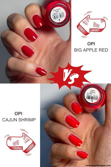 OPI Big Apple Red VS Cajun Shrimp Cajun Shrimp Nails, Big Apple Red Opi, Opi Cajun Shrimp, Opi Red Nail Polish, Opi Big Apple Red, Opi Red, Cute Spring Nails, Cajun Shrimp, Red Nail Polish